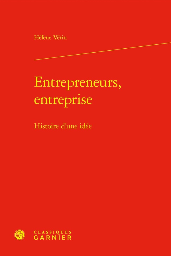 ENTREPRENEURS, ENTREPRISE - HISTOIRE D'UNE IDEE