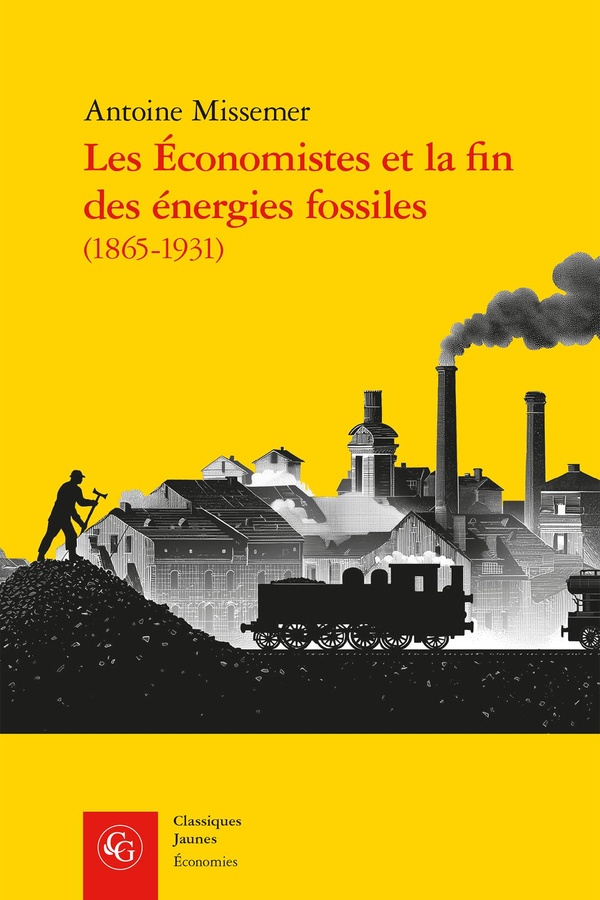LES ECONOMISTES ET LA FIN DES ENERGIES FOSSILES
