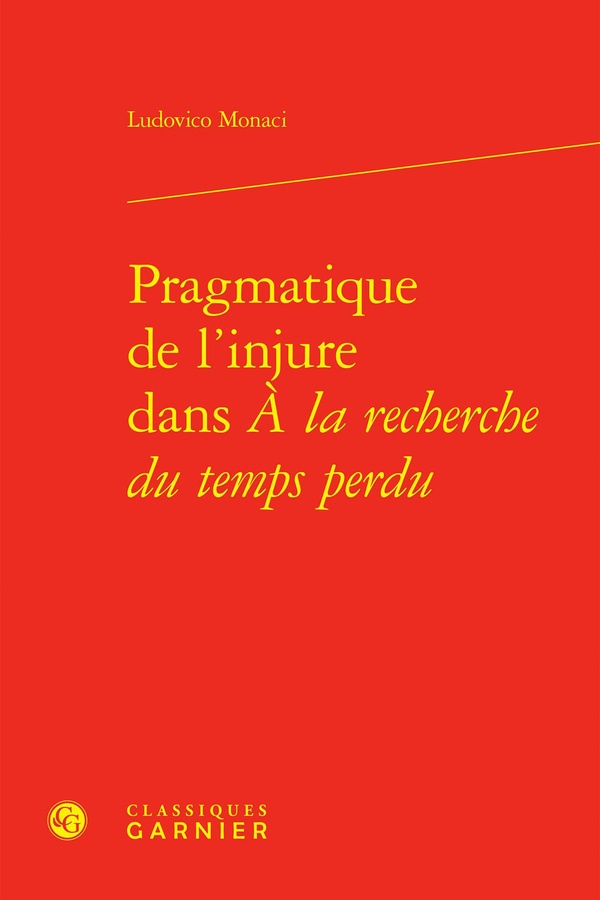 PRAGMATIQUE DE L'INJURE DANS A LA RECHERCHE DU TEMPS PERDU