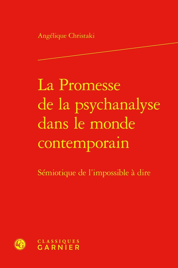 LA PROMESSE DE LA PSYCHANALYSE DANS LE MONDE CONTEMPORAIN - SEMIOTIQUE DE L'IMPO - SEMIOTIQUE DE L'I