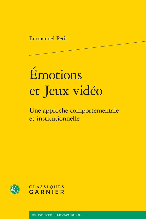 EMOTIONS ET JEUX VIDEO - UNE APPROCHE COMPORTEMENTALE ET INSTITUTIONNELLE