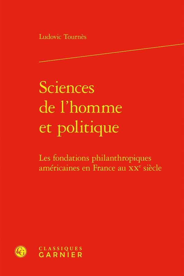 SCIENCES DE L'HOMME ET POLITIQUE - LES FONDATIONS PHILANTHROPIQUES AMERICAINES E - LES FONDATIONS PH