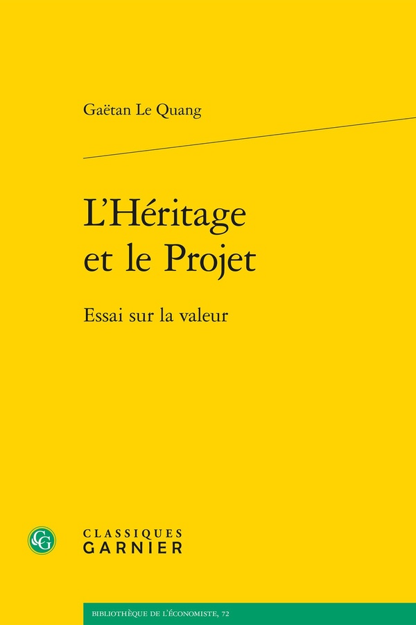 L'HERITAGE ET LE PROJET - ESSAI SUR LA VALEUR