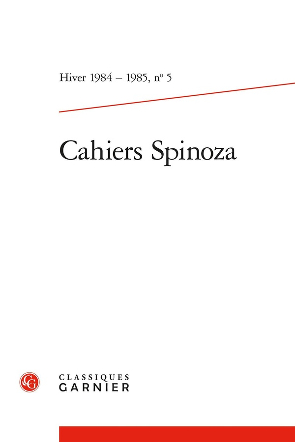 CAHIERS SPINOZA - HIVER 1984 - 85, N 5