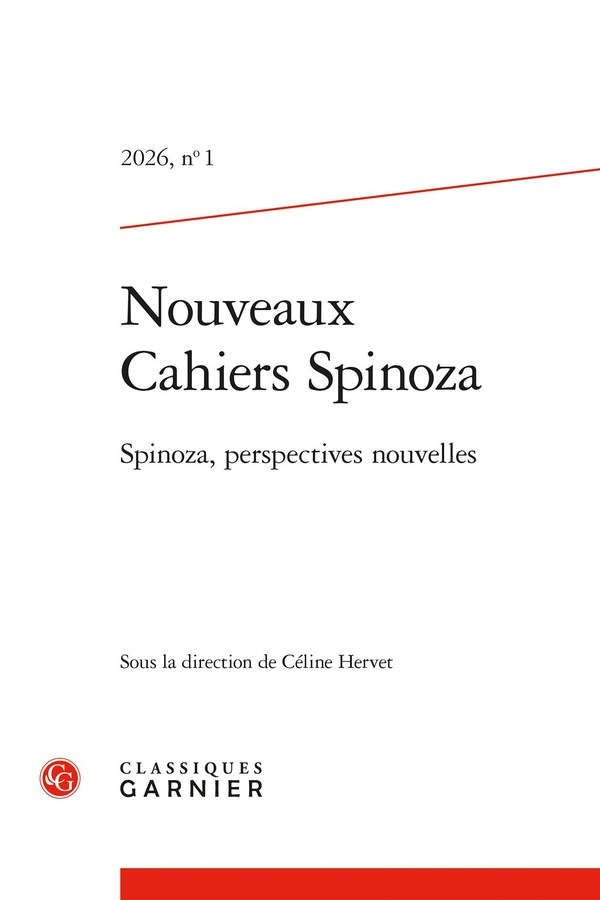NOUVEAUX CAHIERS SPINOZA 2026, N 1 - SPINOZA, PERSPECTIVES NOUVELLES