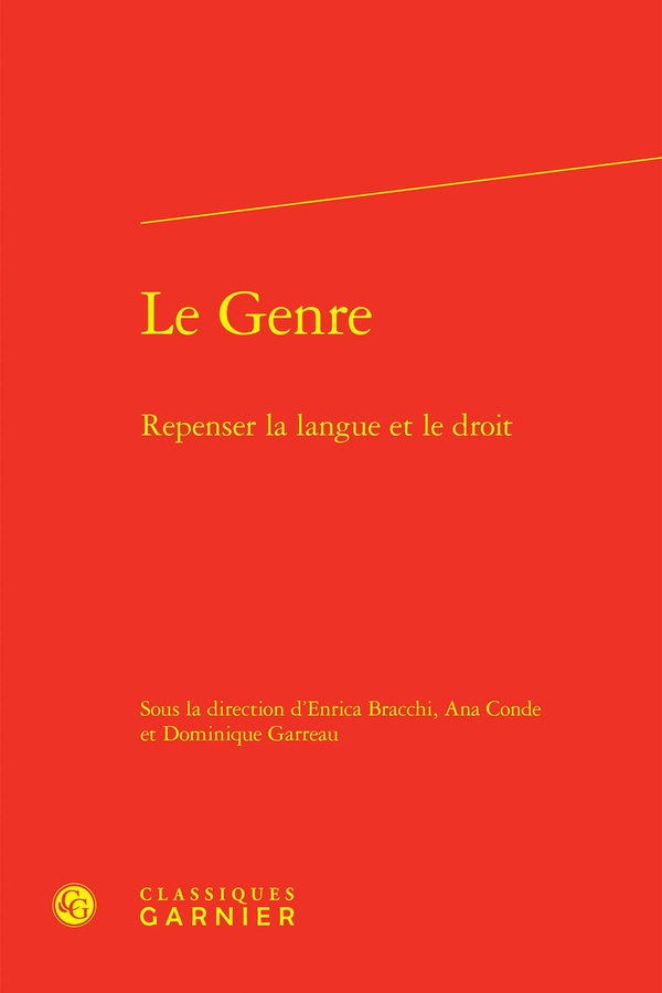 LE GENRE - REPENSER LA LANGUE ET LE DROIT