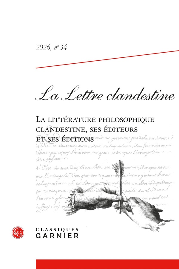 LA LETTRE CLANDESTINE 2026, N 34 - LA LITTERATURE PHILOSOPHIQUE CLANDESTINE, SE - LA LITTERATURE PHI