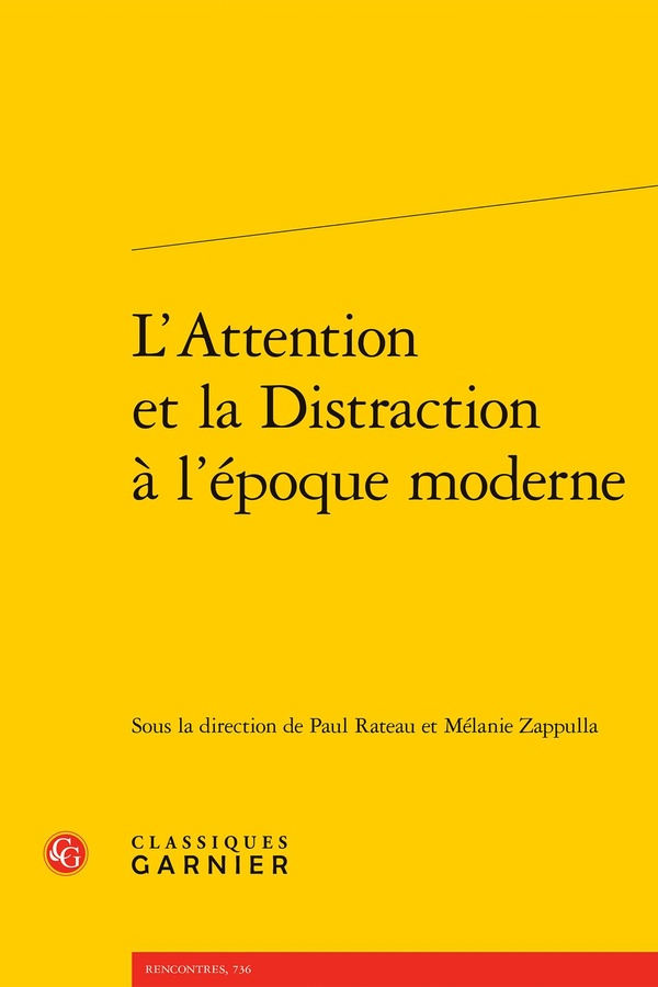 L'ATTENTION ET LA DISTRACTION A L'EPOQUE MODERNE
