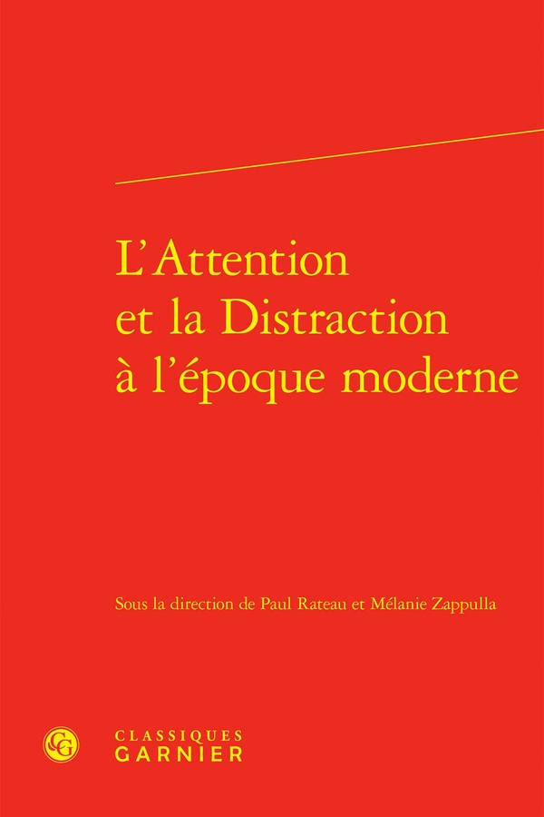 L'ATTENTION ET LA DISTRACTION A L'EPOQUE MODERNE