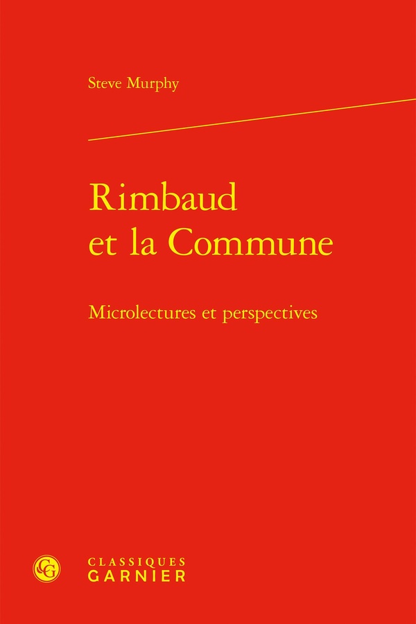 RIMBAUD ET LA COMMUNE - MICROLECTURES ET PERSPECTIVES