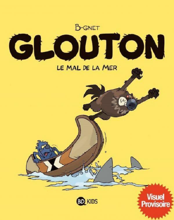 GLOUTON, TOME 03 - LE MAL DE LA MER
