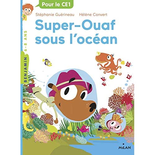 SUPER OUAF, TOME 04 - SUPER-OUAF SOUS L'OCEAN