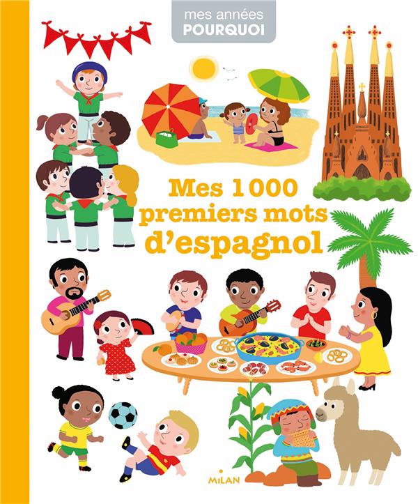 MES 1 000 PREMIERS MOTS D'ESPAGNOL