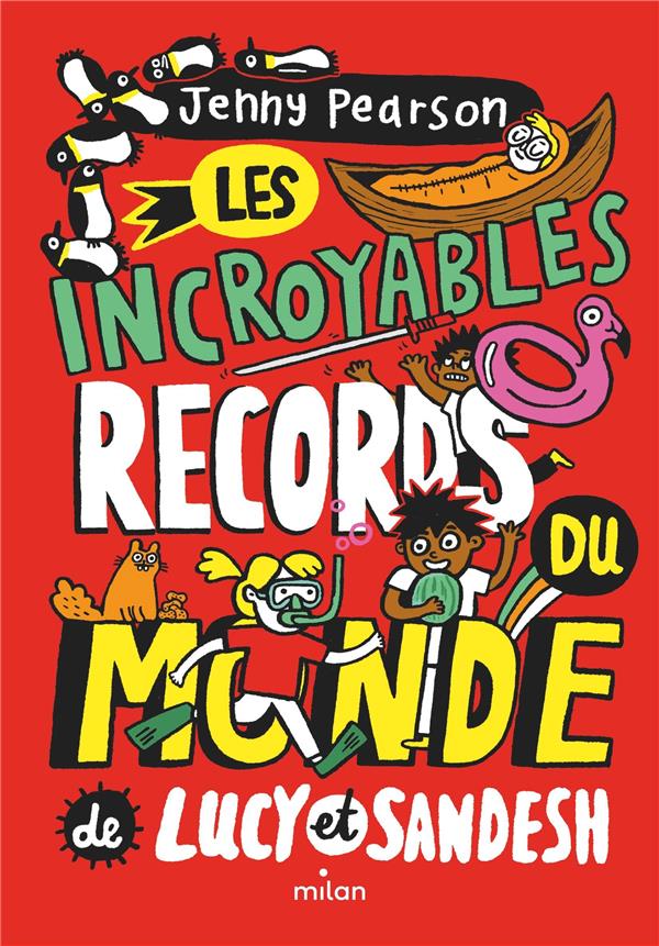 LES INCROYABLES RECORDS DU MONDE DE LUCY ET SANDESH
