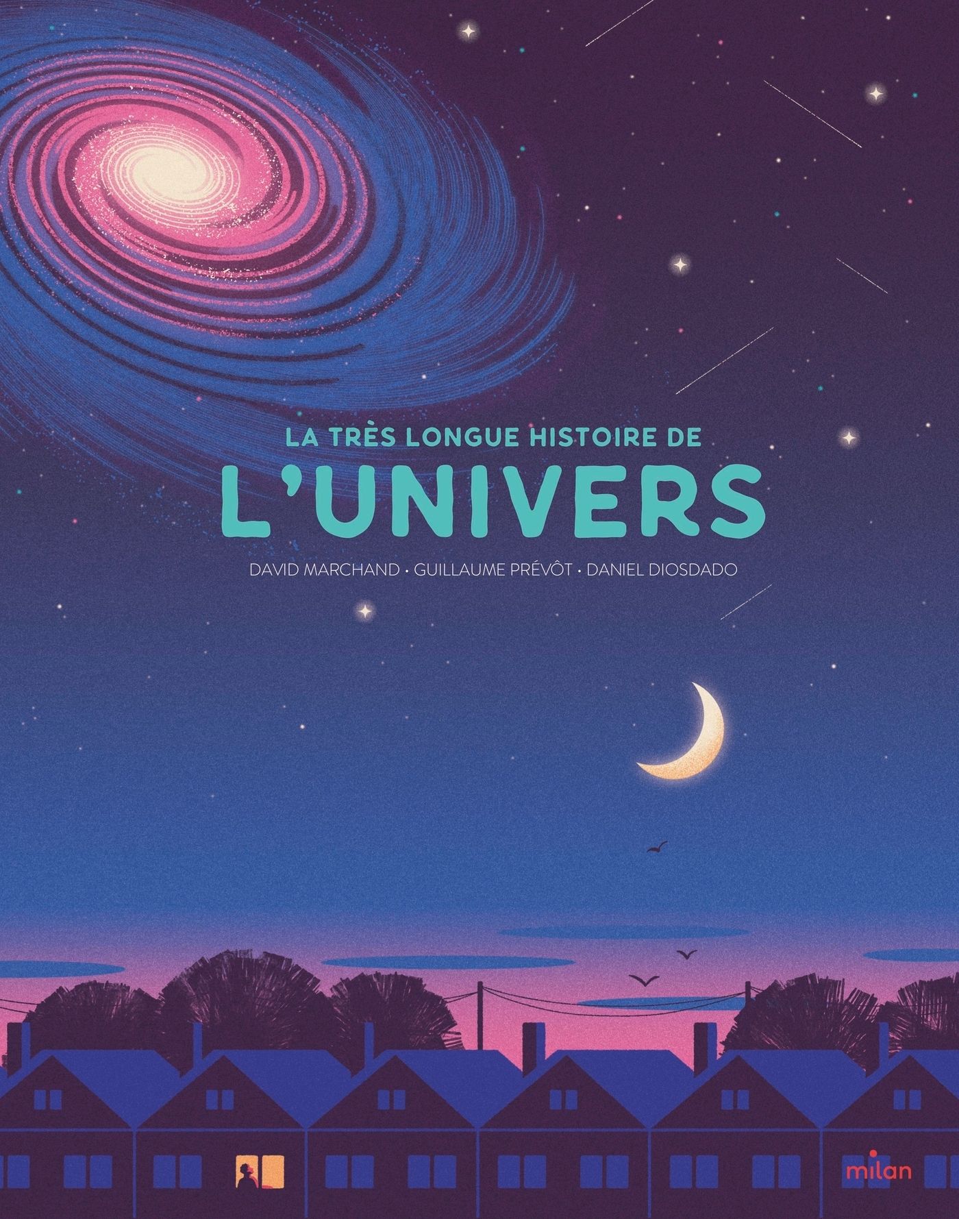 LA TRES LONGUE HISTOIRE DE L'UNIVERS