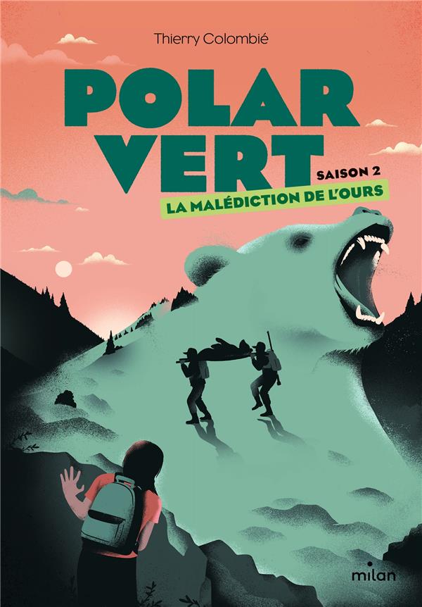 POLAR VERT - SAISON 2, TOME 01 - LA MALEDICTION DE L'OURS