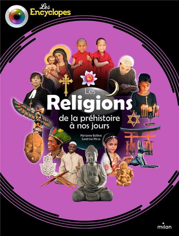 LES RELIGIONS DE LA PREHISTOIRE A NOS JOURS