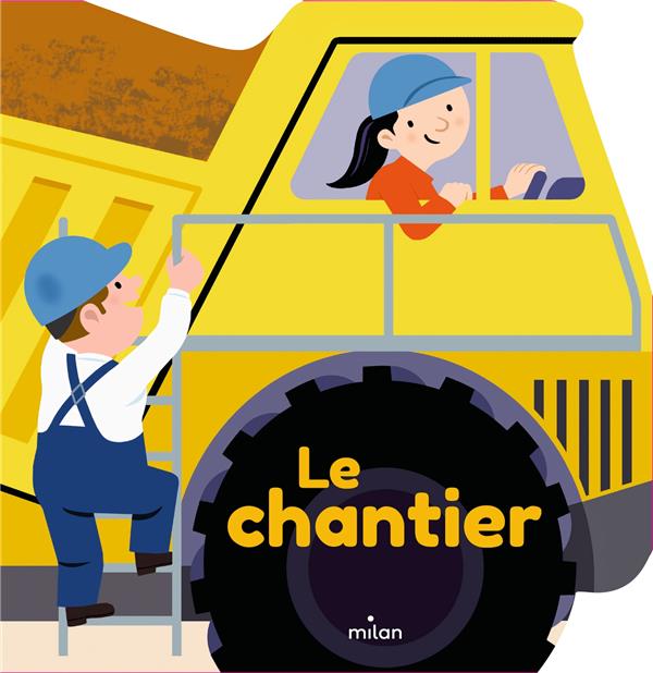 LE CHANTIER