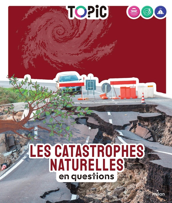 LES CATASTROPHES NATURELLES - EN QUESTIONS