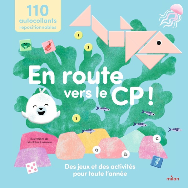 EN ROUTE VERS LE CP ! - DES JEUX ET DES ACTIVITES POUR TOUTE L'ANNEE