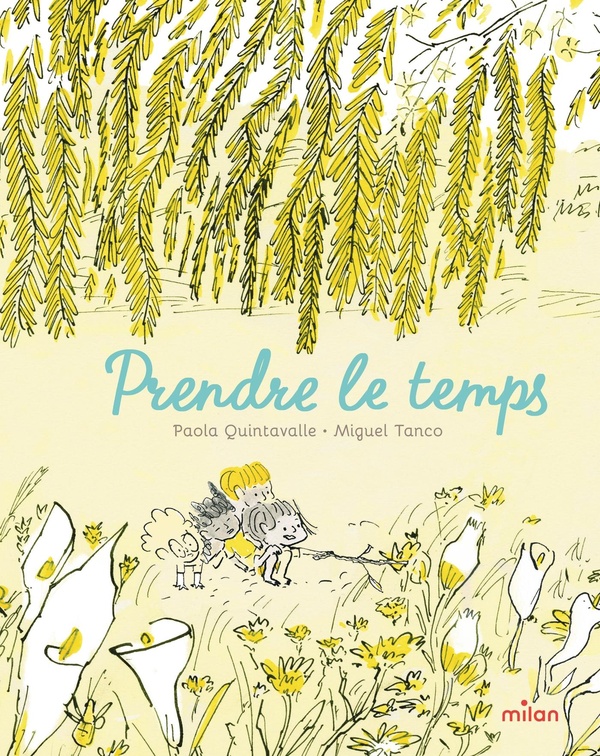 PRENDRE LE TEMPS