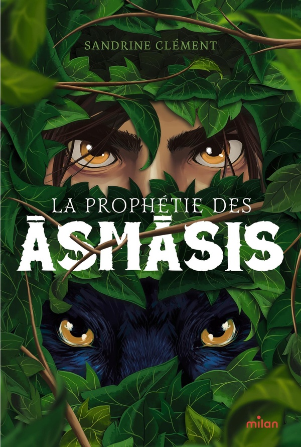 LA PROPHETIE DES ASMASIS