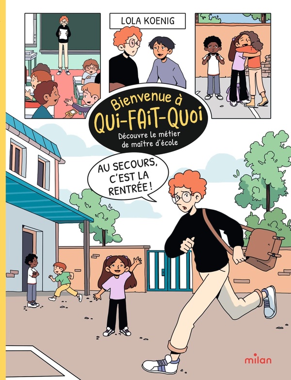 AU SECOURS, C'EST LA RENTREE ! - DECOUVRE LE METIER DE MAITRE D'ECOLE