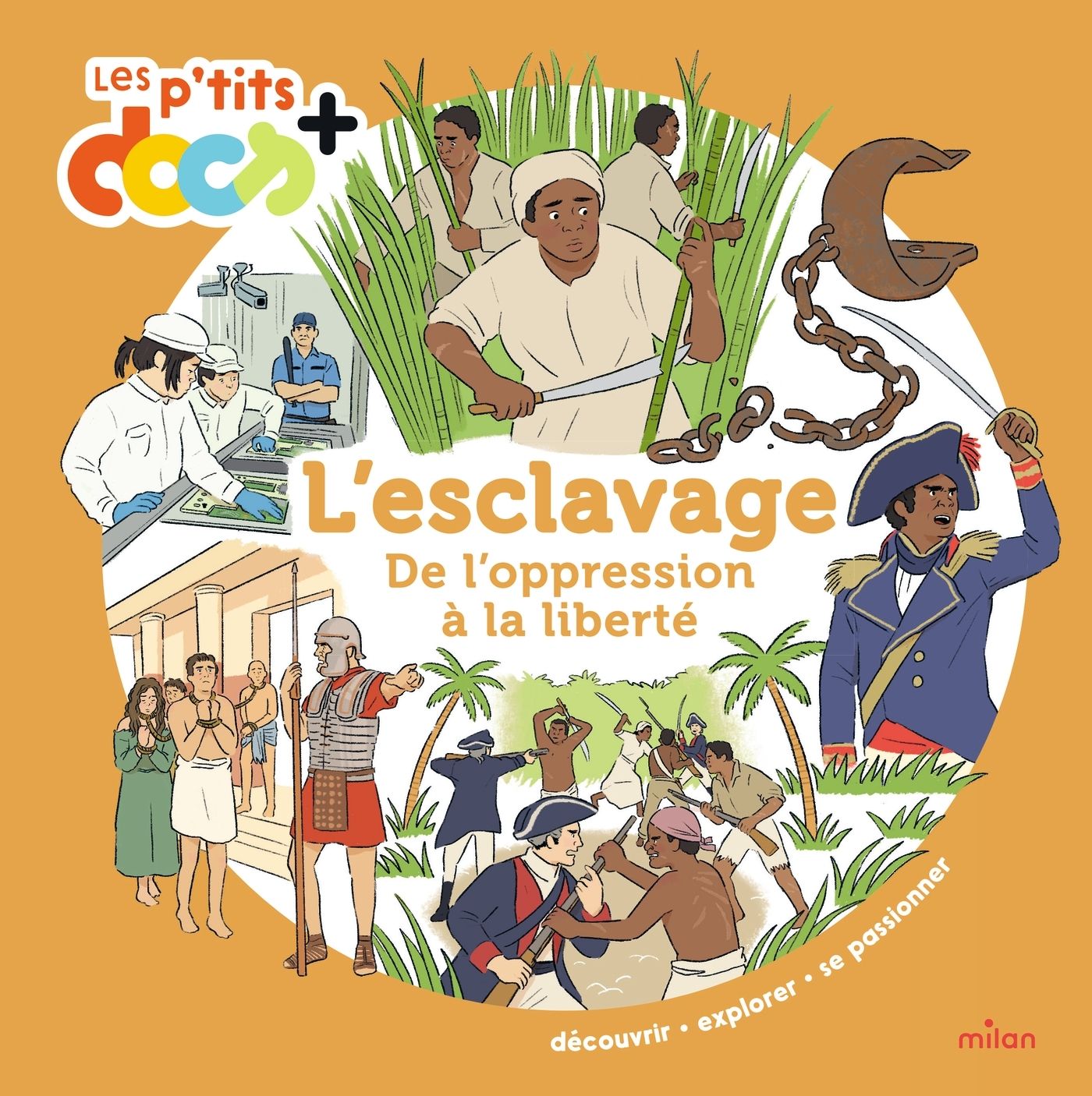 L'ESCLAVAGE - DE L'OPPRESSION A LA LIBERTE