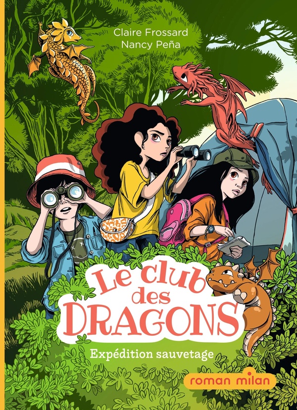 LE CLUB DES DRAGONS, TOME 02 - EXPEDITION SAUVETAGE