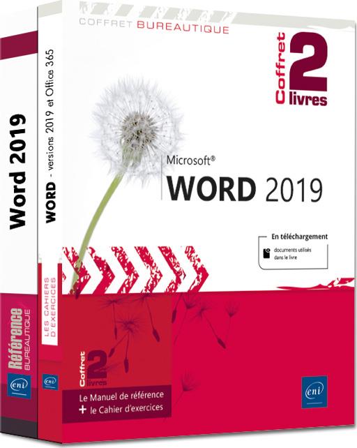 WORD (VERSIONS 2019 ET OFFICE 365) - COFFRET DE 2 LIVRES : LE MANUEL DE REFERENCE + LE CAHIER D'EXER