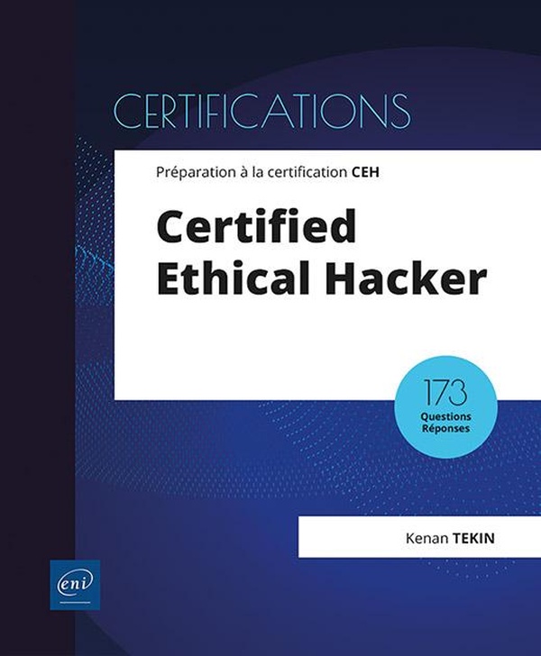 CERTIFIED ETHICAL HACKER - PREPARATION A LA CERTIFICATION CEH