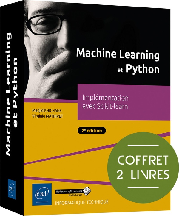 MACHINE LEARNING ET PYTHON - COFFRET DE 2 LIVRES : IMPLEMENTATION AVEC SCIKIT-LEARN (2E EDITION)