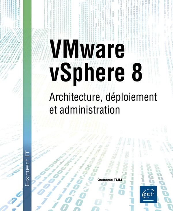 VMWARE VSPHERE 8 - ARCHITECTURE, DEPLOIEMENT ET ADMINISTRATION