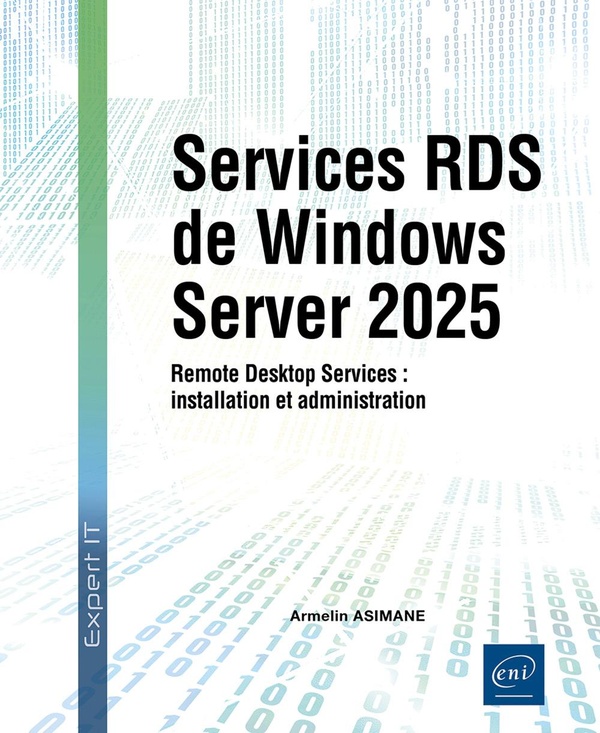 SERVICES RDS DE WINDOWS SERVER 2025 - REMOTE DESKTOP SERVICES : INSTALLATION ET ADMINISTRATION
