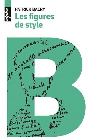 LES FIGURES DE STYLE