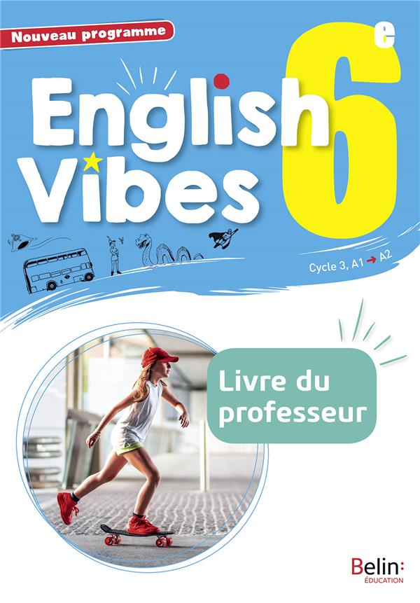 ENGLISH VIBES 6E LIVRE DU PROFESSEUR