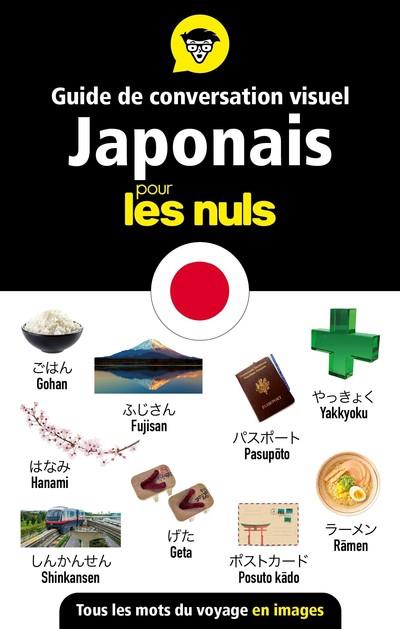 GUIDE DE CONVERSATION VISUEL - LE JAPONAIS POUR LES NULS