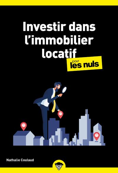 INVESTIR DANS L'IMMOBILIER LOCATIF POUR LES NULS