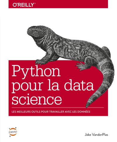 PYTHON POUR LA DATA SCIENCE - LES MEILLEURES OUTILS POUR TRAVAILLER AVEC LES DONNEES