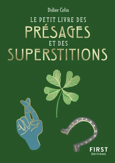 LE PETIT LIVRE DES PRESAGES ET DES SUPERSTITIONS