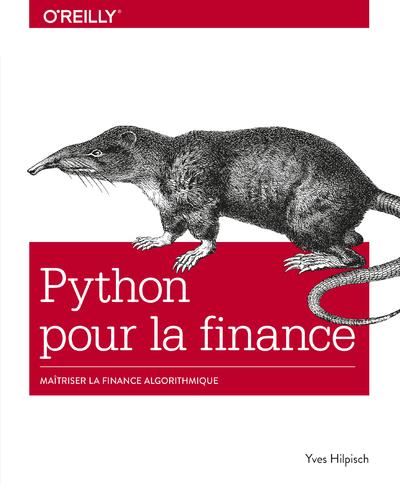 PYTHON POUR LA FINANCE - MAITRISER LA FINANCE ALGORITHMIQUE