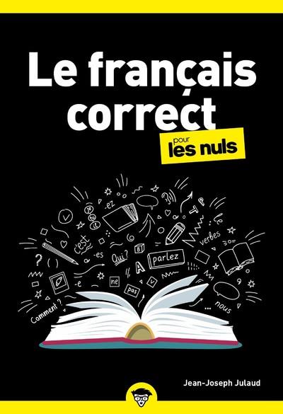 LE FRANCAIS CORRECT POUR LES NULS, 2E EDITION