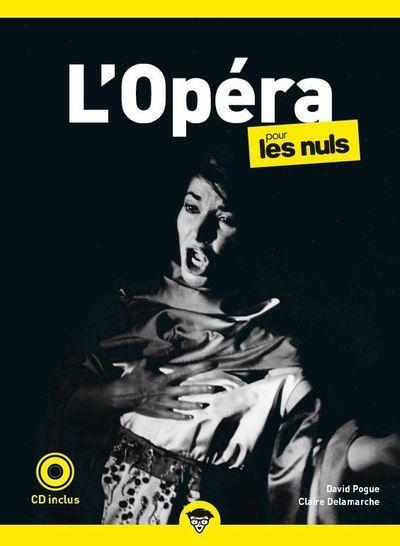 L'OPERA POUR LES NULS, POCHE, 2E ED