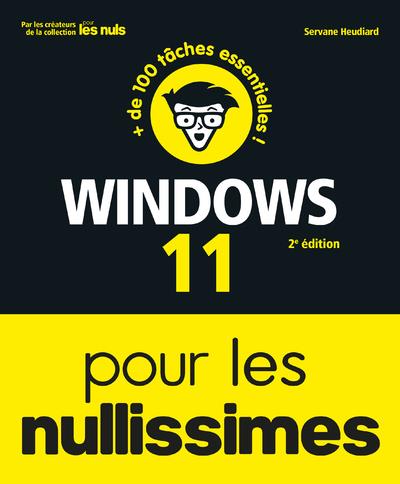 WINDOWS 11 POUR LES NULLISSIMES 2E EDITION