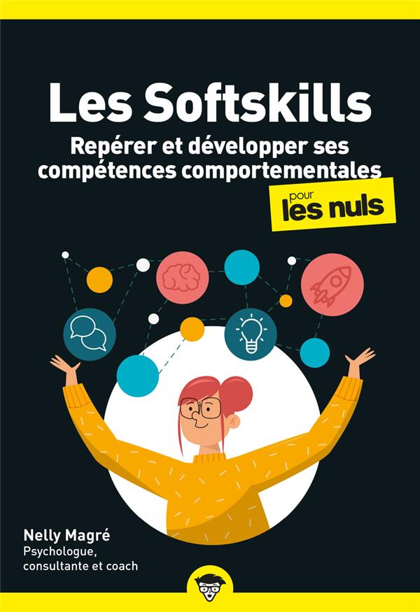 LES SOFTSKILLS POUR LES NULS, POCHE
