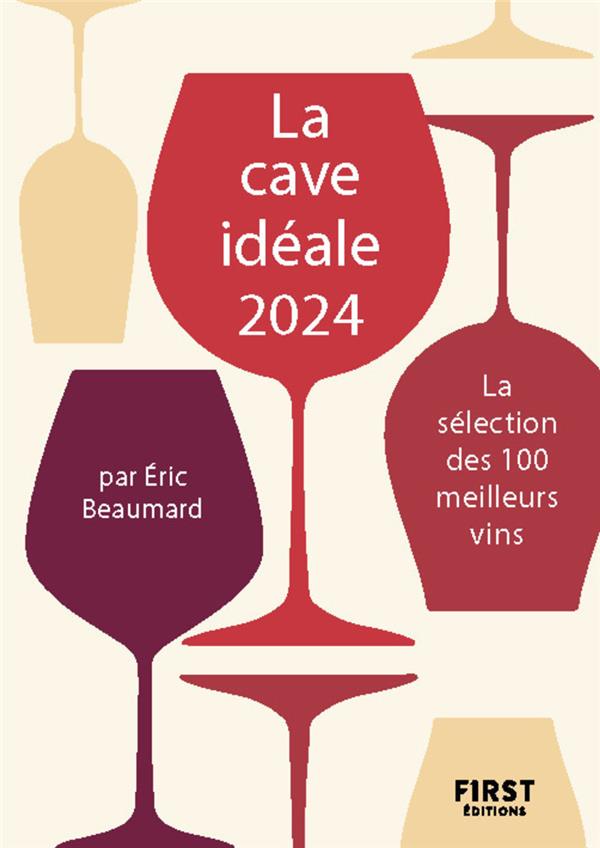 LA CAVE IDEALE 2024 - LA SELECTION DES 100 MEILLEURS VINS