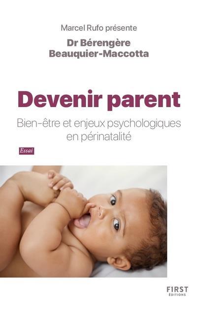 DEVENIR PARENT - BIEN-ETRE ET ENJEUX PSYCHOLOGIQUES EN PERINATALITE