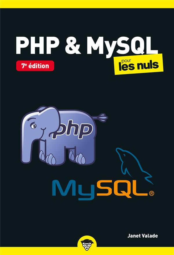 PHP ET MYSQL POUR LES NULS POCHE 7E EDITION