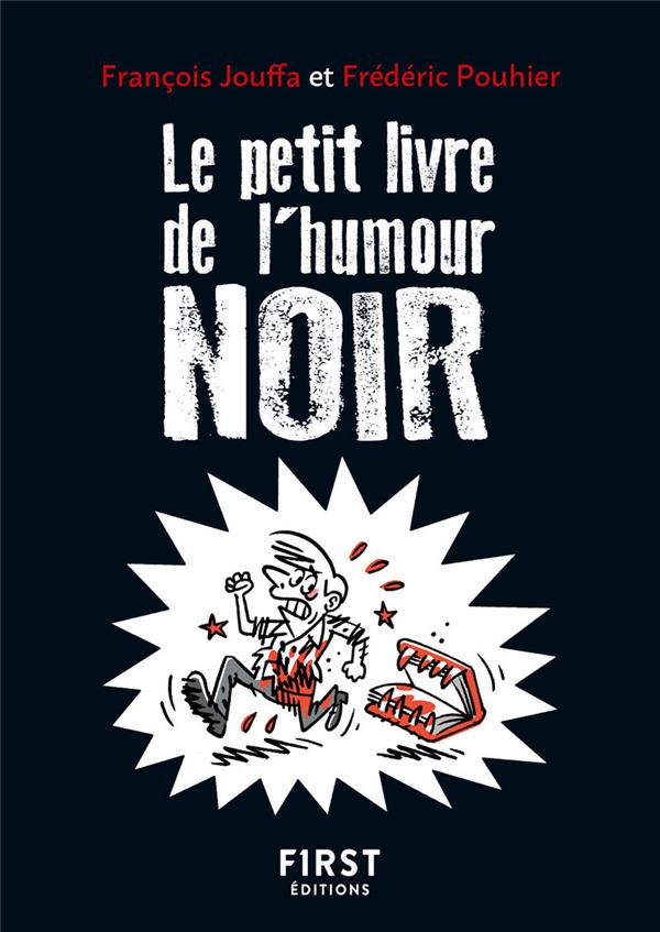 LE PETIT LIVRE DE L'HUMOUR NOIR, 2E ED