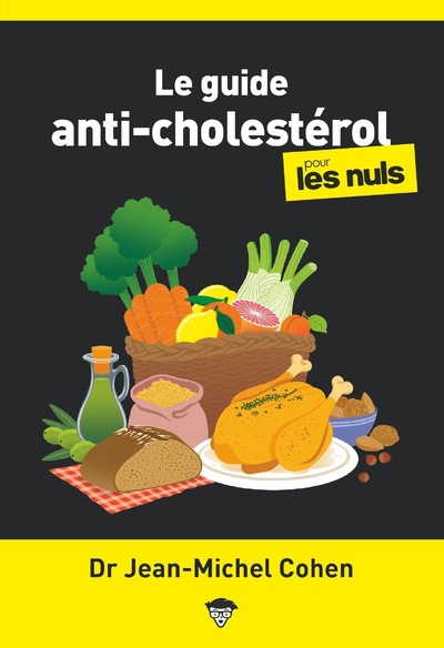 LE GUIDE ANTI-CHOLESTEROL POUR LES NULS, POCHE, 2E ED